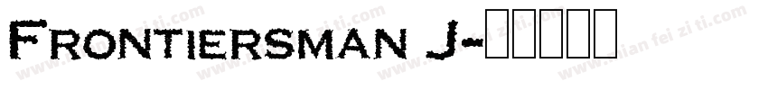 Frontiersman J字体转换